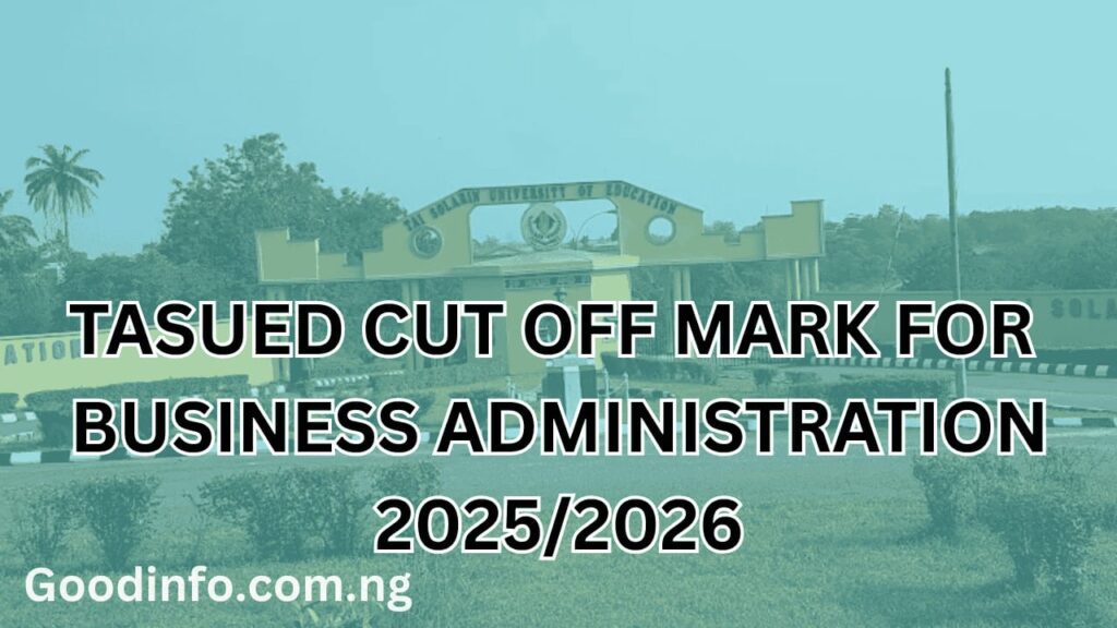 TASUED Cut Off Mark For Business Administration