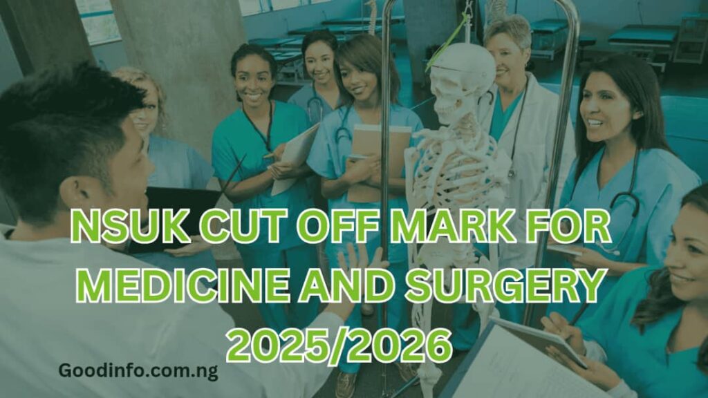 NSUK Cut Off Mark For Medicine And Surgery