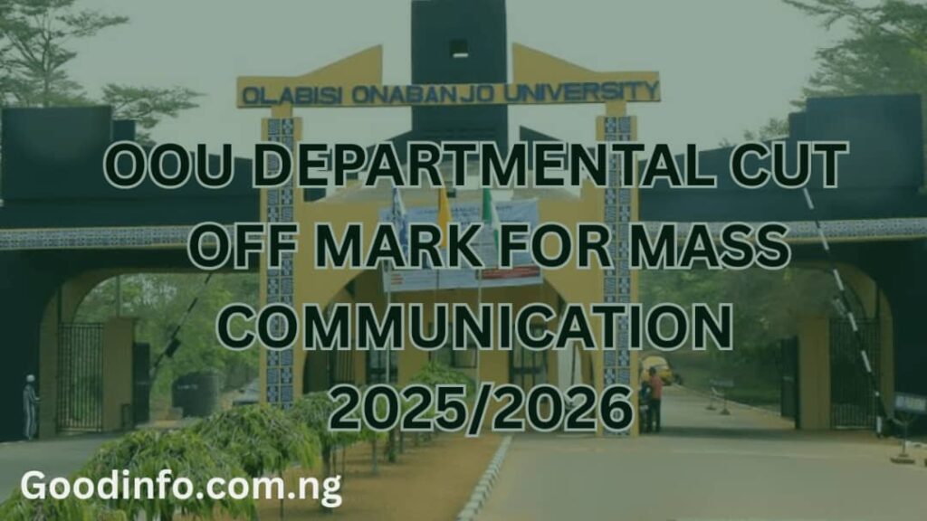 OOU Cut Off Mark For Mass Communication